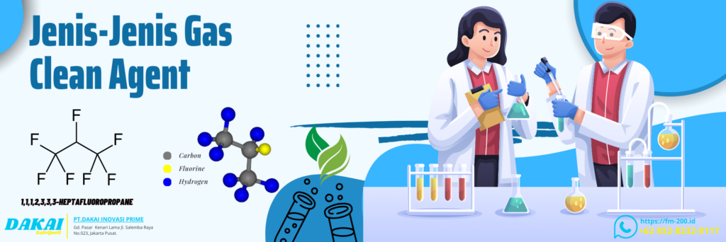 Jenis-Jenis Gas Clean Agent